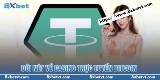 doi-net-ve-casino-truc-tuyen-bitcoin